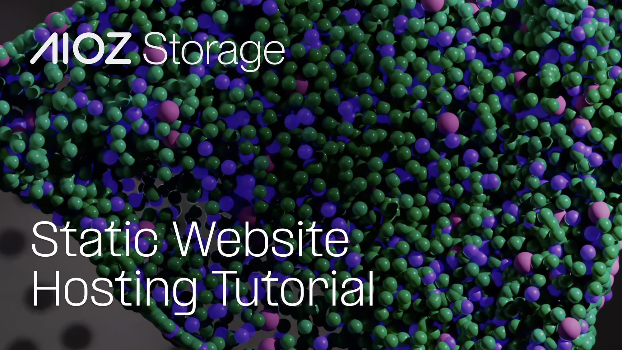 From Bucket to Live Site: Static Website Hosting on AIOZ Storage